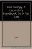 Cell Biology: A Laboratory Handbook, 3E, 4 Vol. Set
