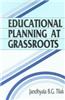 Educational Planning at Grassroots