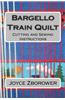 Bargello Train Quilt: Cutting and Sewing Instructions