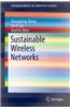 Sustainable Wireless Networks
