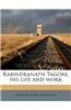 Rabindranath Tagore, His Life and Work