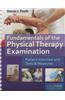 Fundamentals of the Physical Therapy Examination: Patient Interview and Tests and Measures