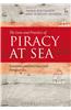 The Law and Practice of Piracy at Sea: European and International Perspectives