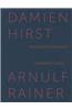 Damien Hirst & Arnulf Rainer: Commotion