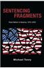 Sentencing Fragments: Penal Reform in America, 1975-2025