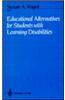 Educational Alternatives for Students with Learning Disabilities: