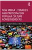New Media Literacies and Participatory Popular Culture Across Borders