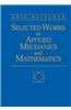 Selected Works in Applied Mechanics and Mathematics
