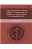 Logic Realization Using Regular Structures in Quantum-Dot Cellular Automata (Qca).