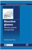 Bioactive Glasses: Materials, Properties and Applications