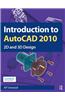 Introduction to AutoCAD 2010: 2D and 3D Design