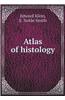 Atlas of Histology