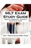 Mlt Exam Study Guide: Medical Laboratory Technician Exam Study Guide