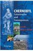 Chernobyl: Catastrophe and Consequences