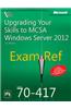 Upgrading Your Skills To Mcsa Windows Server 2012 (Exam 70-417)