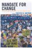 Mandate for Change: Policies and Leadership for 2009 and Beyond