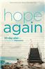 Hope Again: A 30-Day Plan for Conquering Depression