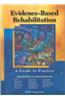 Evidence-Based Rehabilitation