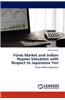 Forex Market and Indian Rupees Valuation with Respect to Japaneese Yen
