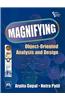 Magnifying Object-Oriented Analysis And Design