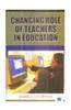 Changing Role of Teachers in Education