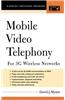 Mobile Video Telephony: For 3g Wireless Networks