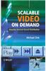 Scalable Video on Demand: Adaptive Internet-Based Distribution