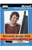 Microsoft Access 2010, Exam 77-885 [With DVD]