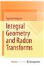 Integral Geometry and Radon Transforms