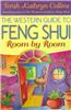 The Western Guide to Feng Shui--Room by Room
