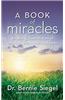 A Book of Miracles: Inspiring True Stories of Healing, Gratitude, and Love