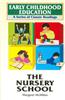 Early Childhood Education: A Series of Classic Readings