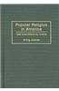 Popular Religion in America: The Evangelical Voice