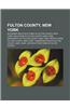 Fulton County, New York: Buildings and Structures in Fulton County, New York, Education in Fulton County, New York, Geography of Fulton County