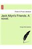 Jack Allyn's Friends. a Novel.