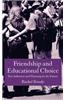 Friendship and Educational Choice: Peer Influence and Planning for the Future