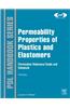 Permeability Properties of Plastics and Elastomers