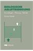 Biologische Abluftreinigung: Grundlagen Planung Betrieb