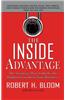 The Inside Advantage: The Strategy That Unlocks the Hidden Growth in Your Business