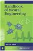 Handbook of Neural Engineering