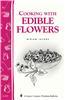 Cooking with Edible Flowers