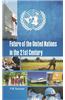 Future of United Nations in the 21st Century