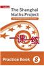 Shanghai Maths - The Shanghai Maths Project Practice Book Year 8: For the English National Curriculum