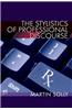 The Stylistics of Professional Discourse
