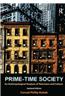 Prime-Time Society: An Anthropological Analysis of Television and Culture