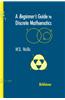 A Beginner's Guide to Discrete Mathematics