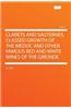 Clarets and Sauternes, Classed Growth of the Medoc and Other Famous Red and White Wines of the Gironde