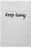Food Journal & Daily Workout Planner: Keep Going