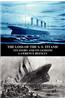 The Loss of the S. S. Titanic: Its Story and Its Lessons
