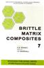 Brittle Matrix Composites 7